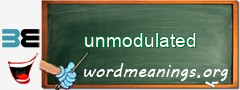 WordMeaning blackboard for unmodulated